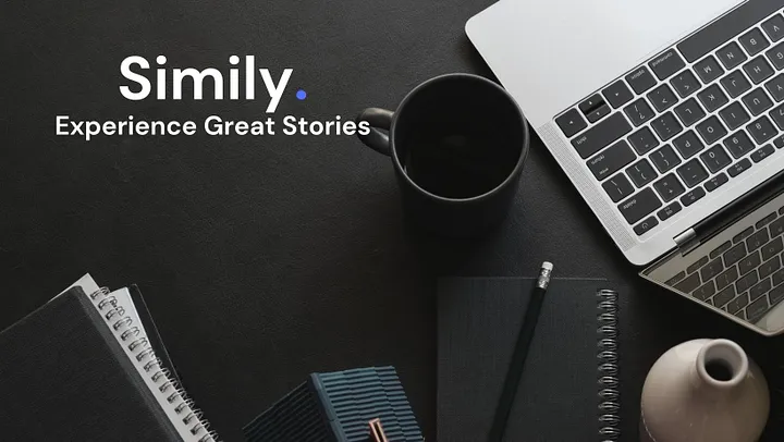 Simily: Another Great Platform for Writers and Readers Like Medium